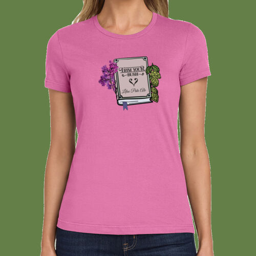 Trim Your Bush - Softstyle ® Ladies T Shirt Thumbnail